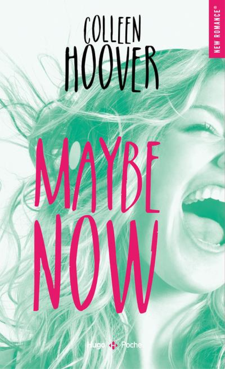 MAYBE NOW - HOOVER COLLEEN - HUGO JEUNESSE