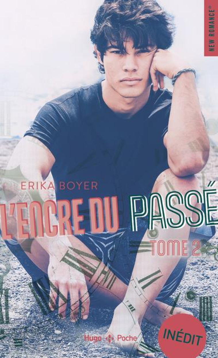 L-ENCRE DU PASSE - TOME 2 - BOYER ERIKA - HUGO JEUNESSE