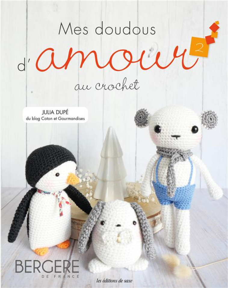 MES DOUDOUS D-AMOUR 2 - DUPE JULIA - DE SAXE