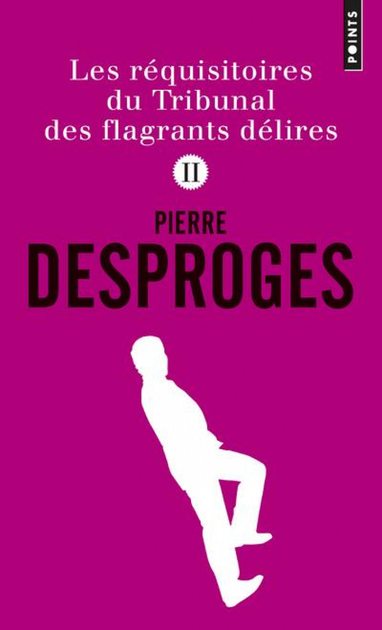 LES REQUISITOIRES DU TRIBUNAL DES FLAGRANTS DELIRES - DESPROGES PIERRE - POINTS