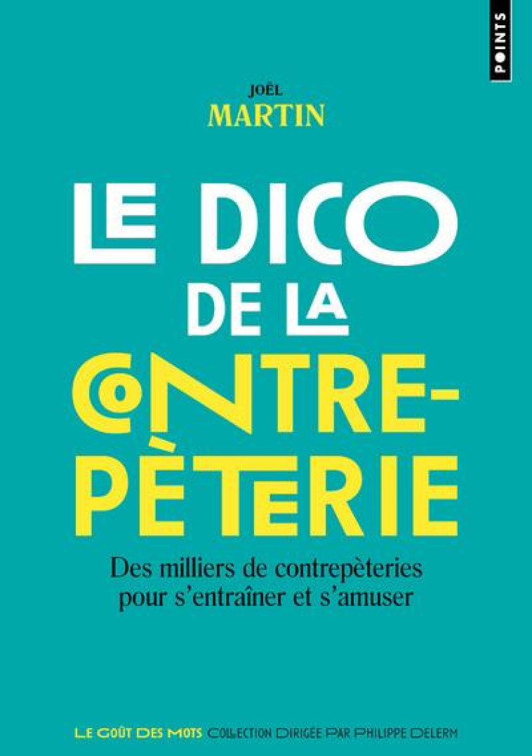 DICO DE LA CONTRE-P?TERIE - MARTIN JOEL - POINTS