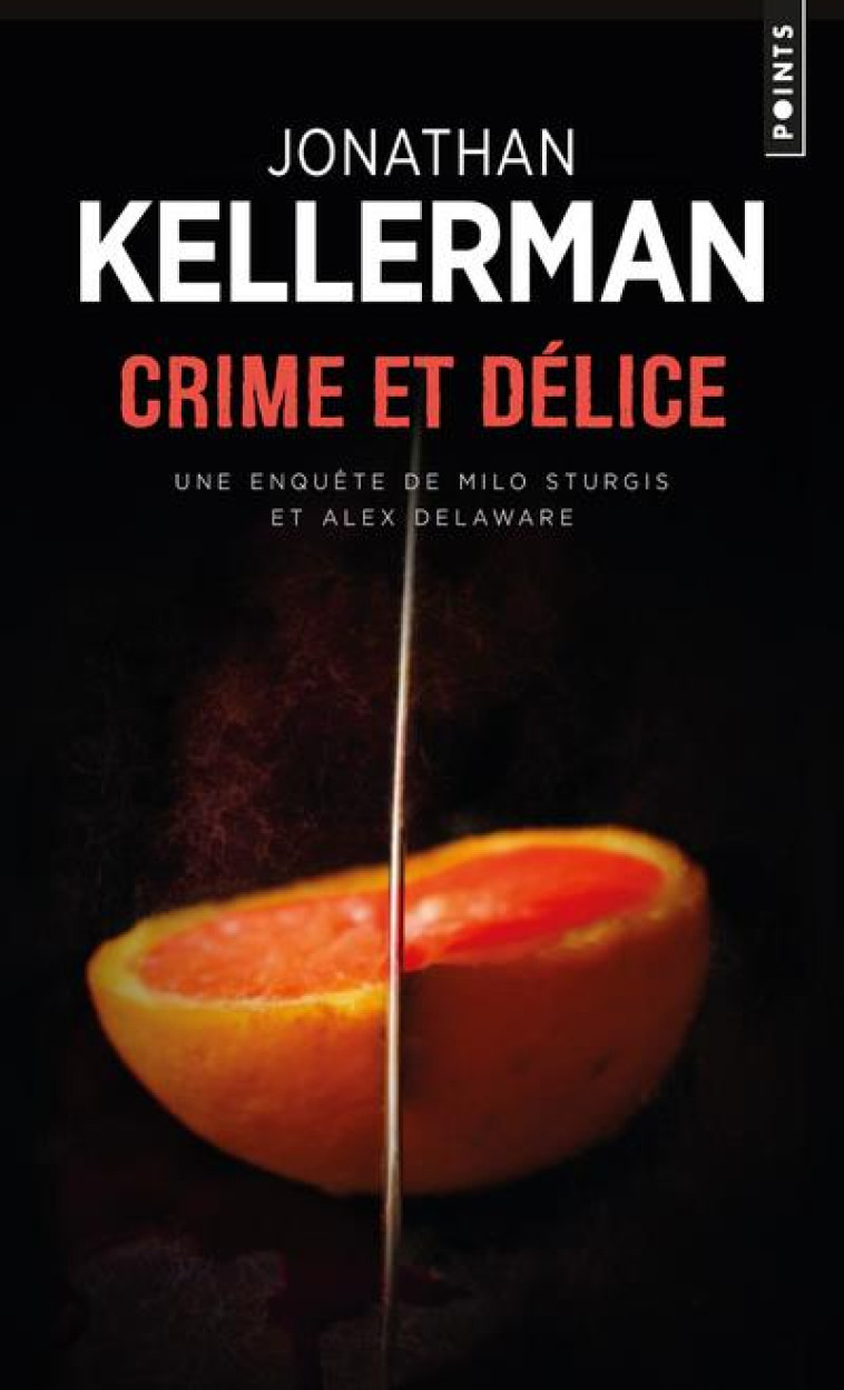 CRIME ET DELICE - KELLERMAN JONATHAN - POINTS