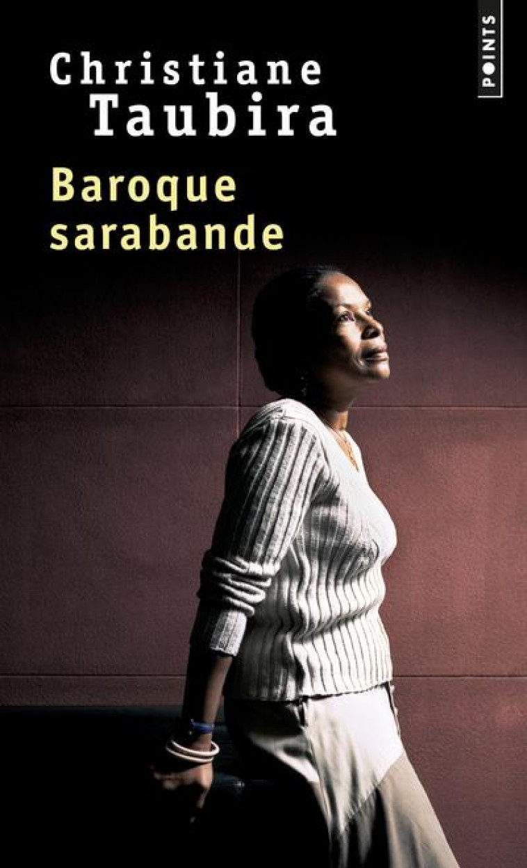 BAROQUE SARABANDE - TAUBIRA CHRISTIANE - POINTS