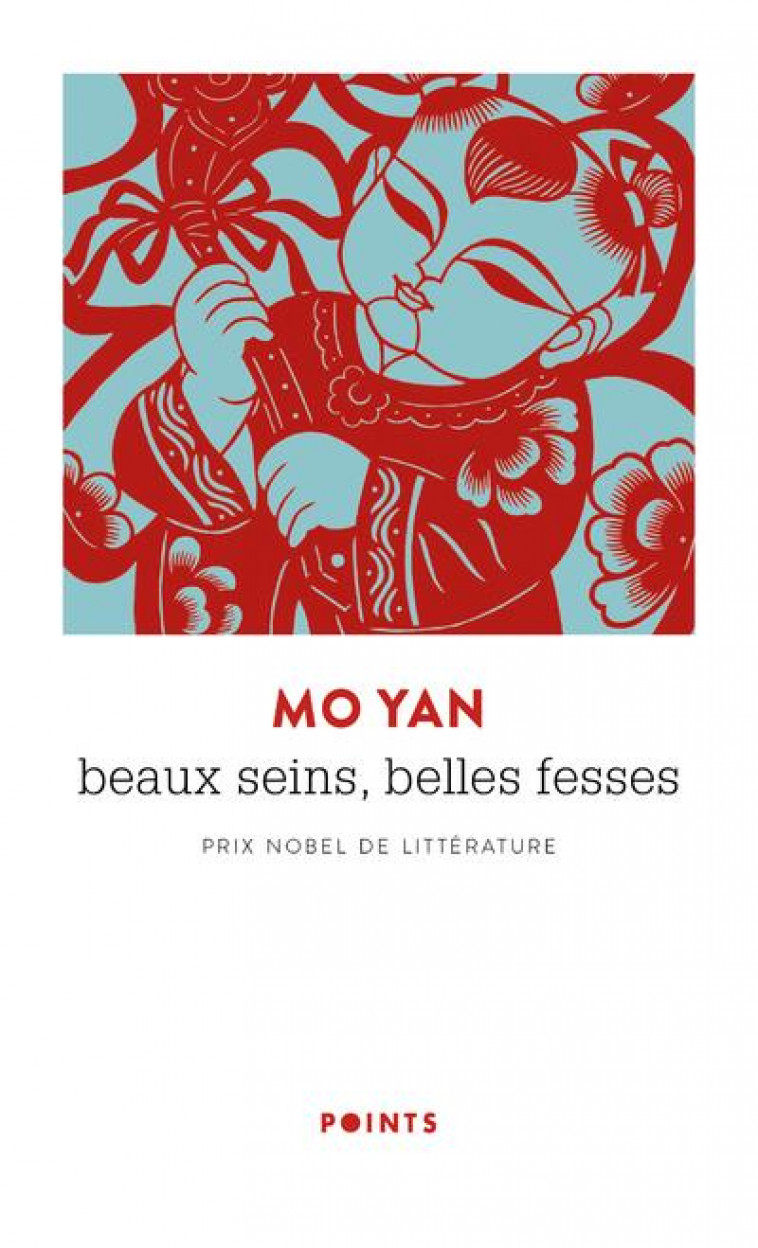 BEAUX SEINS, BELLES FESSES - MO YAN - POINTS