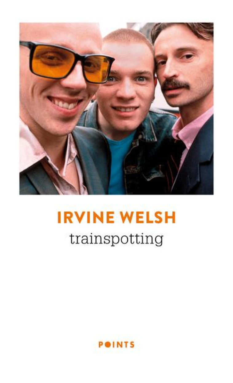 TRAINSPOTTING - WELSH IRVINE - POINTS