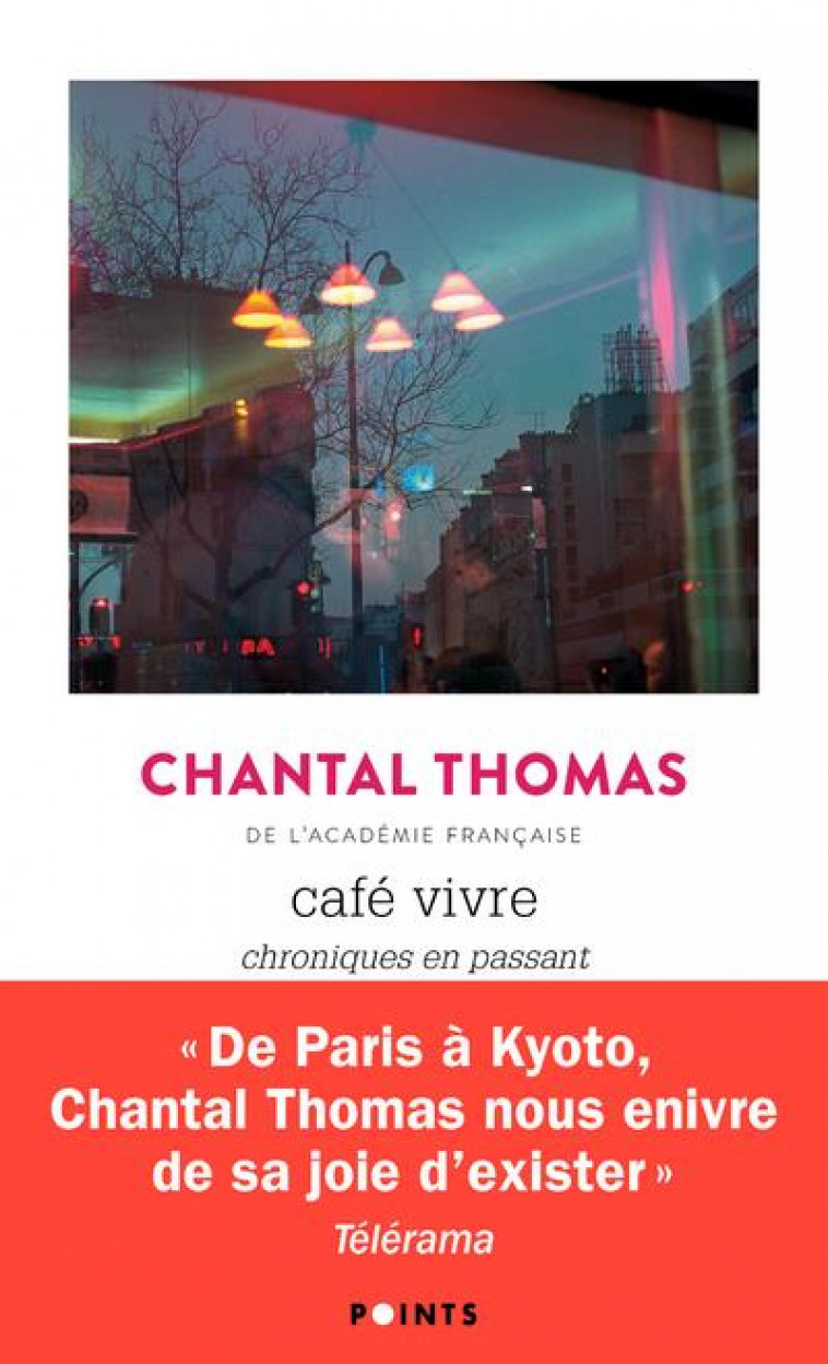 CAFE VIVRE - CHRONIQUES EN PASSANT - THOMAS CHANTAL - POINTS