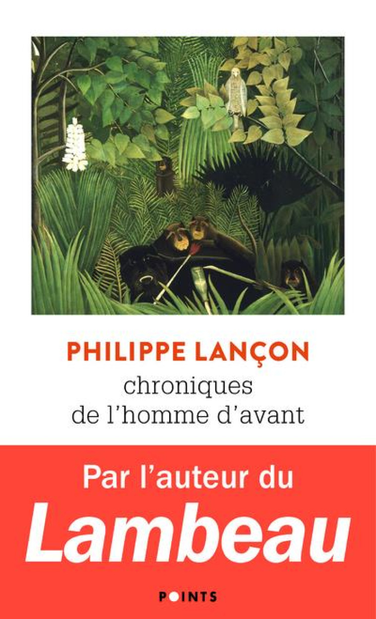 CHRONIQUES DE L-HOMME D-AVANT - LANCON PHILIPPE - POINTS