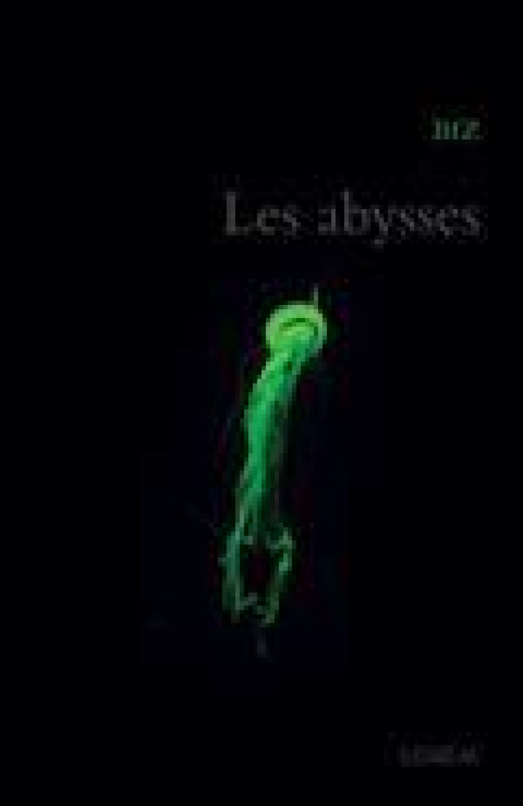 LES ABYSSES -  BIZ - LEMEAC