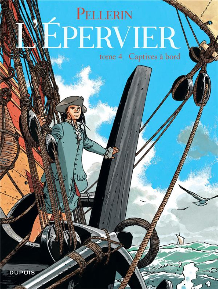 L-EPERVIER T4 CAPTIVES A BORD (REEDITION) - PELLERIN - DUPUIS