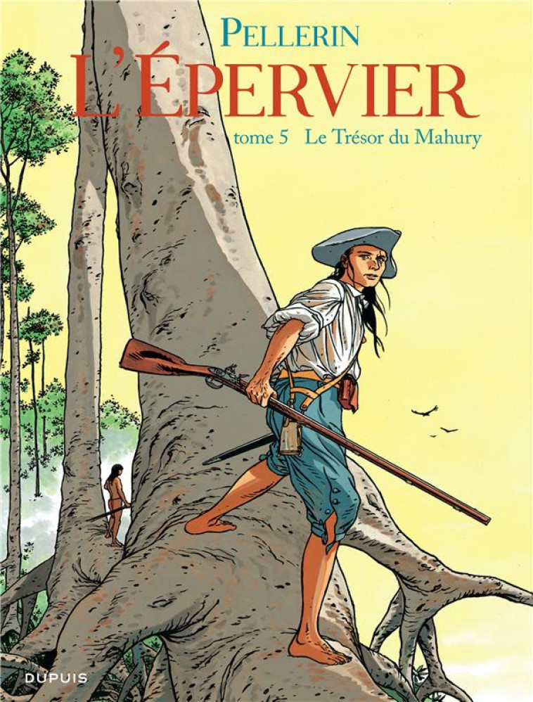 L-EPERVIER T5 LE TRESOR DE MAHURY (REEDITIO N) - PELLERIN - DUPUIS