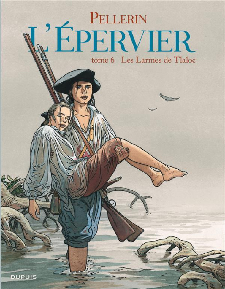 L-EPERVIER T6 LES LARMES DE TLALOC (REEDITI ON) - PELLERIN - DUPUIS