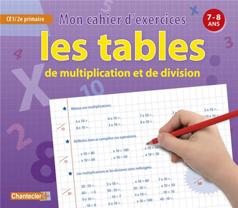 TABLES DE MULTIPLICATION ET DE DIVISION (7- 8 ANS) (LES) - GEYSKENS E. - CHANTECLER