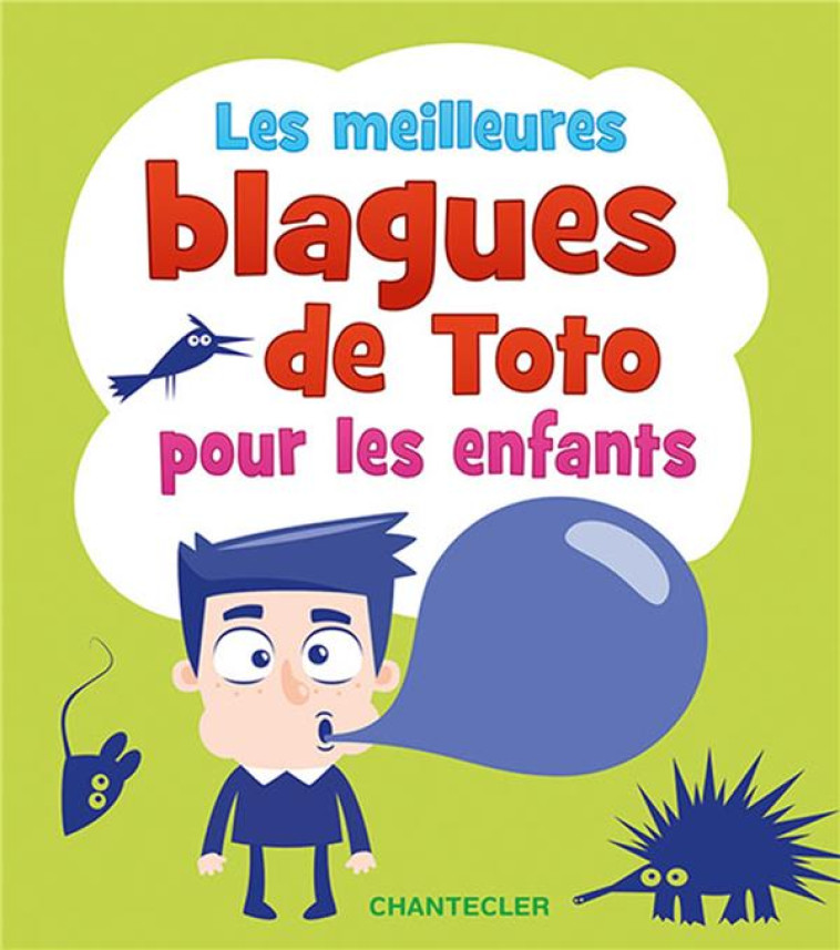 LES MEILLEURES BLAGUES DE TOTO POUR LES ENFANTS - COLLECTIF - CHANTECLER