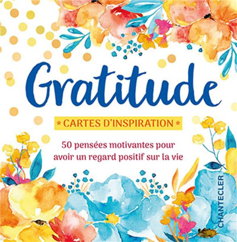 GRATITUDE - CARTES D-INSPIRATION - COLLECTIF - NC