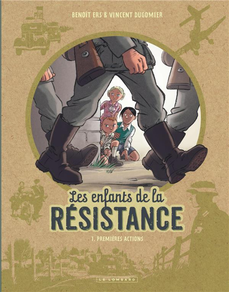 ENFANTS LA RESISTANCE T01 PREMIERES - DUGOMIER/ERS - Le Lombard