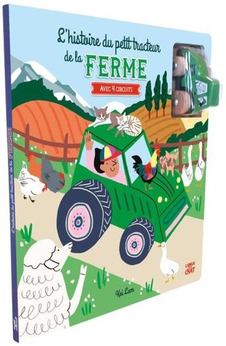 L-HISTOIRE DU PETIT TRACTEUR DE LA FERME - AVEC 4 CIRCUITS - LAM KEI - LANGUE AU CHAT