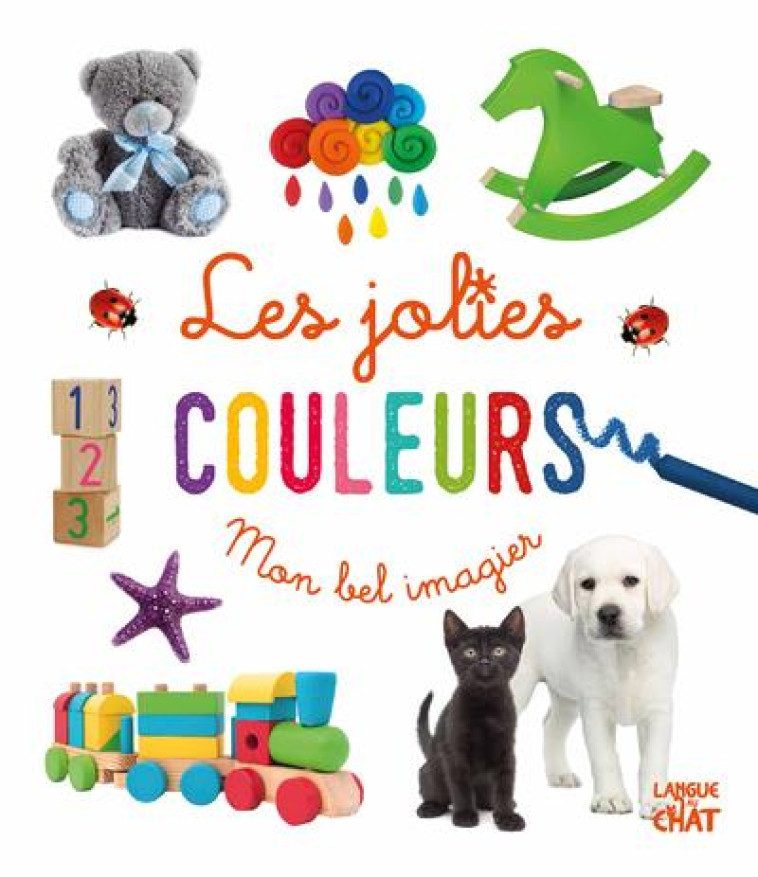 MON BEL IMAGIER - LES JOLIES COULEURS - COLLECTIF - LANGUE AU CHAT