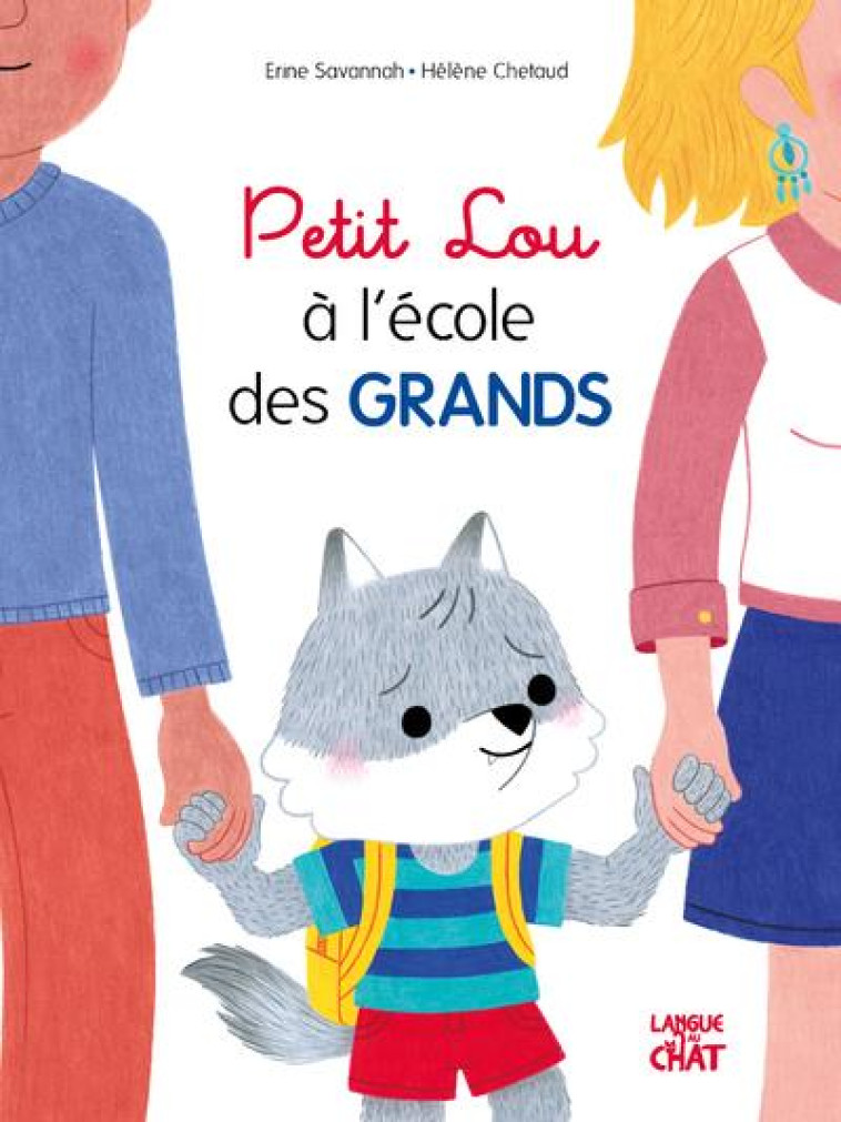 COMME UN GRAND - PETIT LOU A L-ECOLE DES GRANDS - SAVANNAH/CHETAUD - LANGUE AU CHAT