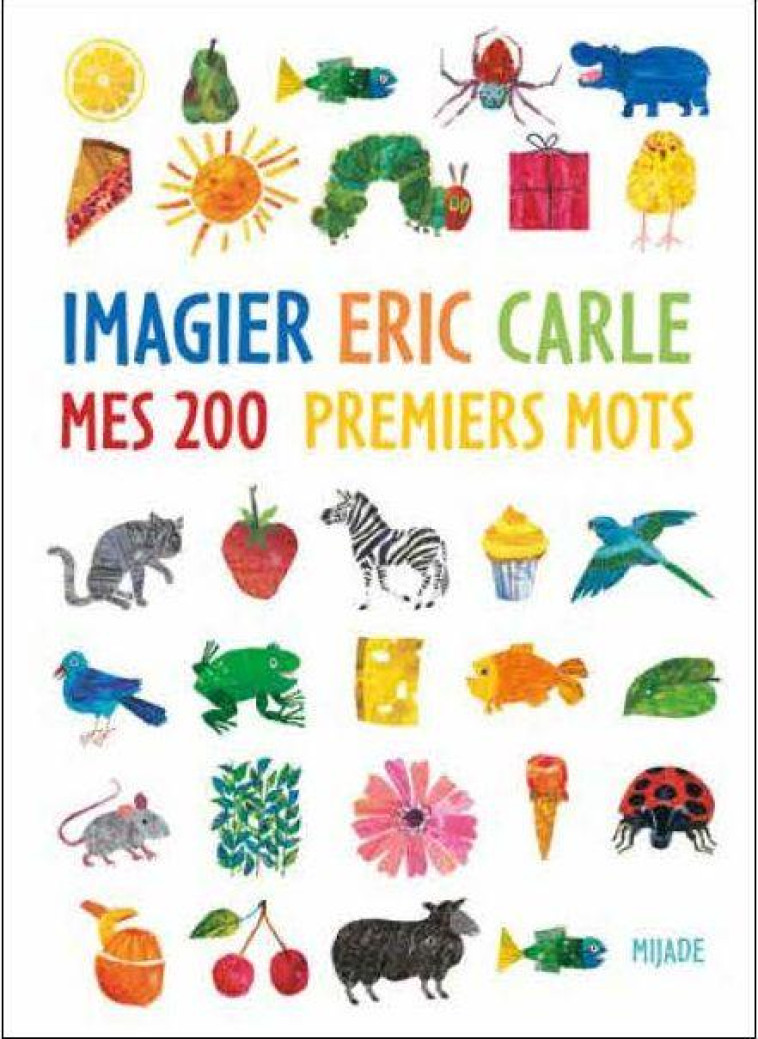 MES 200 PREMIERS MOTS (FRANCAIS) - CARLE ERIC - MIJADE