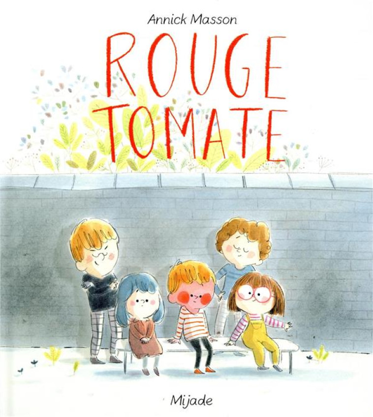 ROUGE TOMATE - MASSON ANNICK - MIJADE