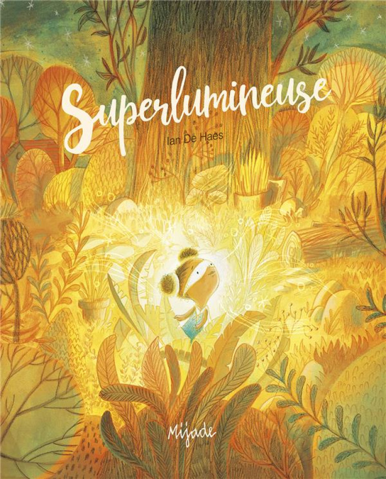 SUPERLUMINEUSE POCHE - DE HAES IAN - MIJADE