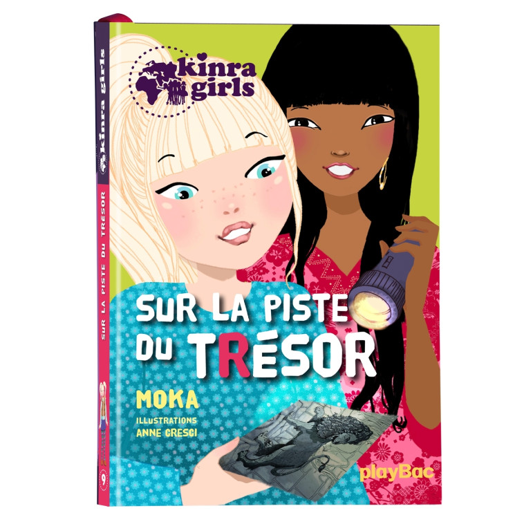 KINRA GIRLS T09 SUR LA PISTE DU TRESOR -  Moka - PLAY BAC