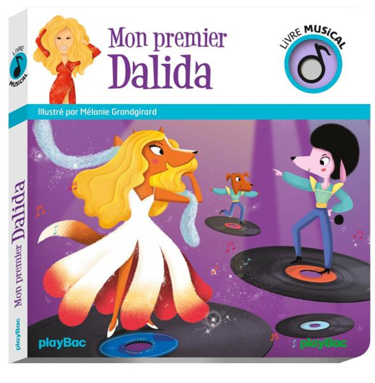 LIVRE MUSICAL - MON PREMIER DALIDA - GRANDGIRARD MELANIE - PRISMA