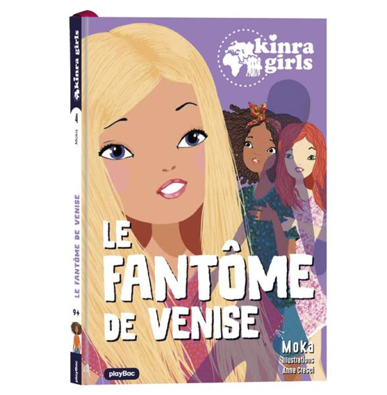 KINRA GIRLS - LE FANTOME DE VENISE - T04 - MOKA/CRESCI - PRISMA