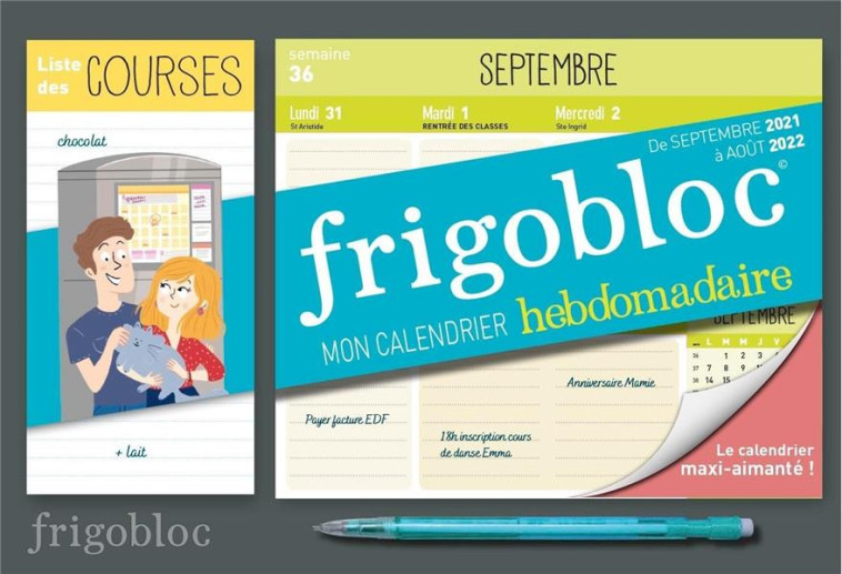 MINI FRIGOBLOC HEBDOMADAIRE 2022 - CALENDRIER D-ORGA. FAMILIALE / SEMAINE (SEPT. 2021- AOUT. 2022) - - XXX - NC