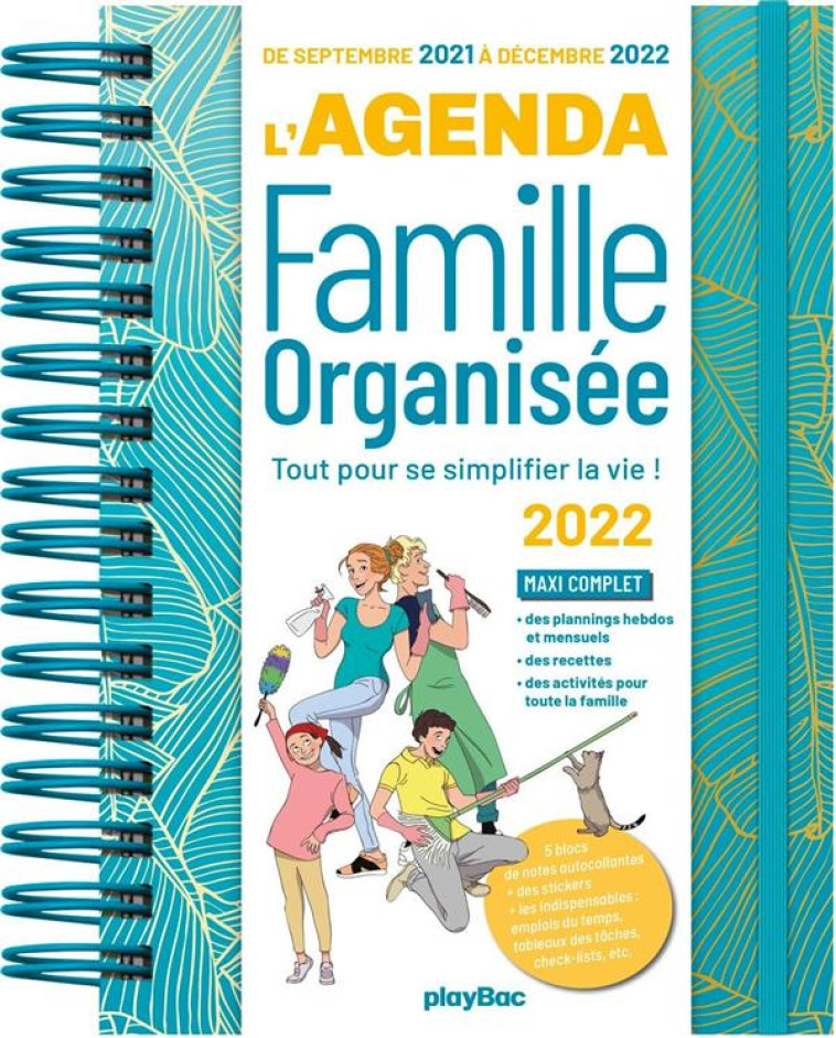 AGENDA DE LA FAMILLE ORGANISEE 2022 - 16 MOIS - (DE SEPT. 2021 A DEC. 2022) - S-ORGANISER N-A JAMAIS - XXX - NC