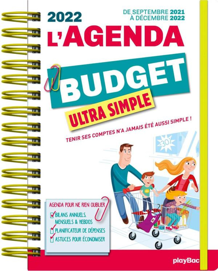 AGENDA DU BUDGET ULTRA SIMPLE 2022 - 16 MOIS - (DE SEPT 2021 A AOUT 2022) - CHAQUE JOUR, UN ESPACE D - XXX - NC