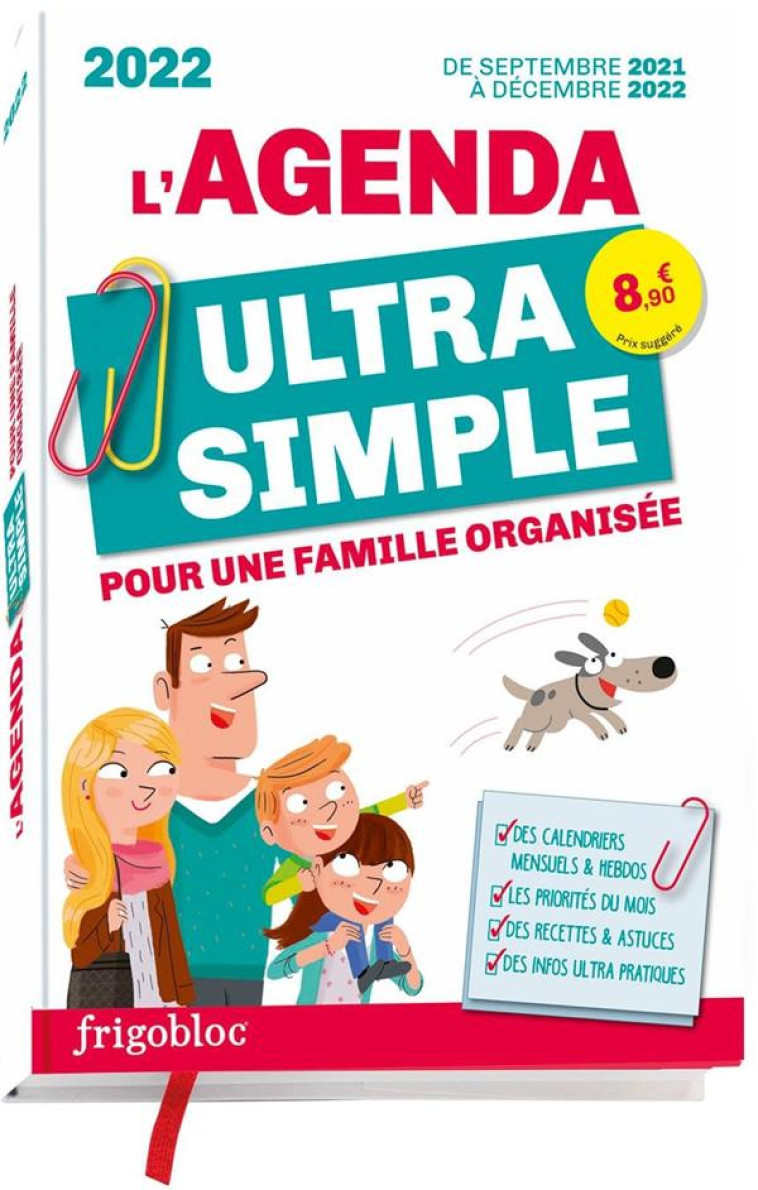 AGENDA ULTRA SIMPLE POUR UNE FAMILLE ORGANISEE ! DE SEPT 2021 A DEC 2022 - XXX - NC