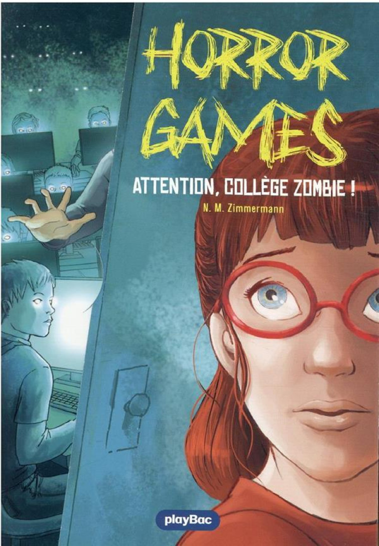 HORROR GAMES -ATTENTION COLLEGE  ZOMBIE TO2 - ZIMMERMANN - PRISMA