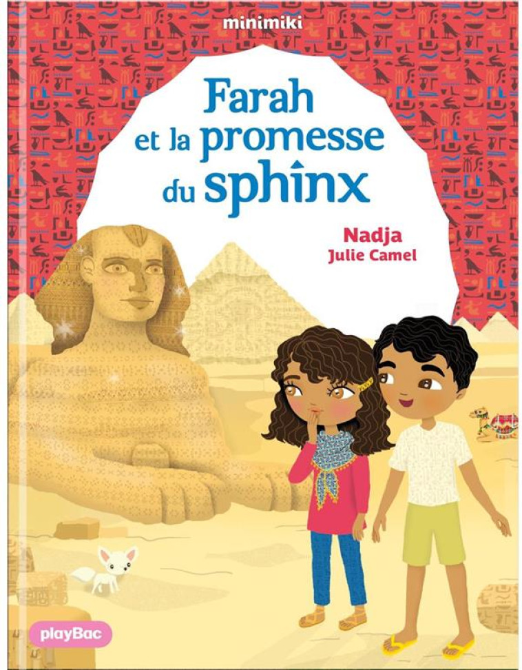 MINIMIKI - LA PROMESSE DU SPHINX - TOME 34 - NADJA/CAMEL - PRISMA