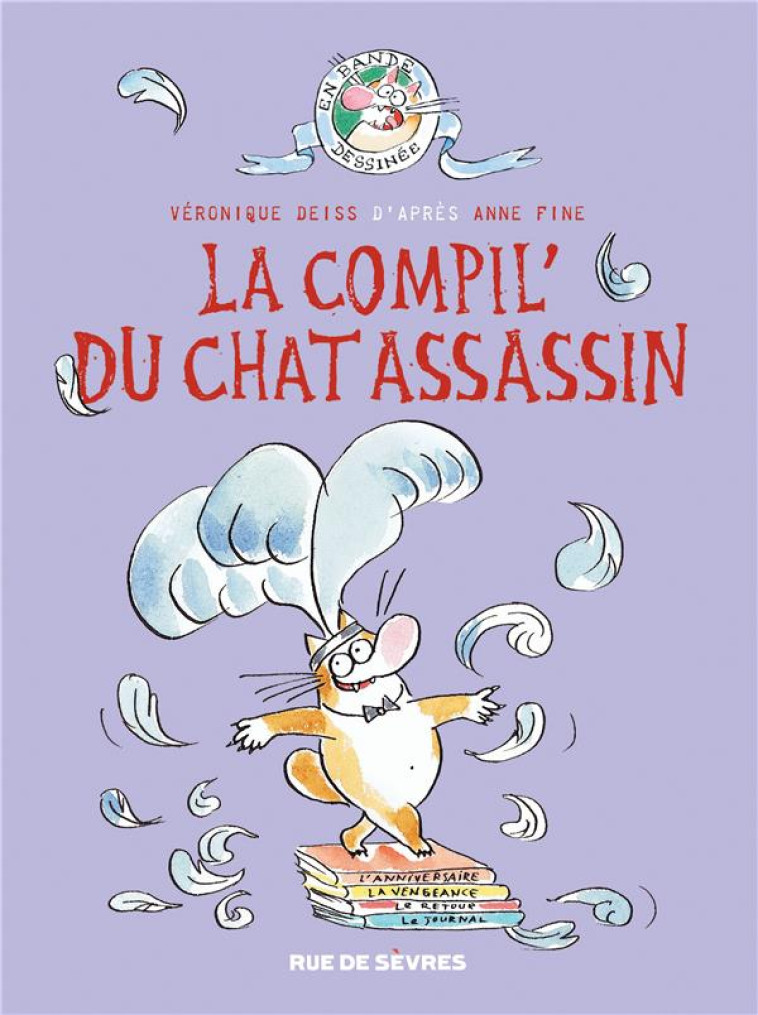 LA COMPIL-  DU CHAT ASSASSIN - FINE/DEISS - RUE DE SEVRES