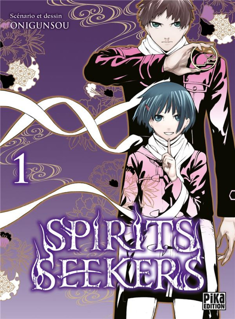 SPIRITS SEEKERS T01 - ONIGUNSOU - PIKA