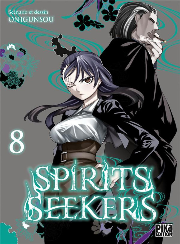 SPIRIT SEEKERS - SPIRITS SEEKERS T08 - ONIGUNSOU - PIKA