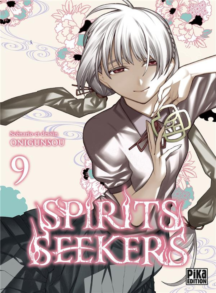 SPIRIT SEEKERS - SPIRITS SEEKERS T09 - ONIGUNSOU - PIKA