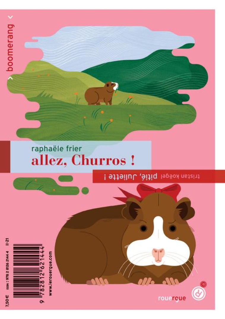 ALLEZ, CHURROS ! / PITIE, JULIETTE ! - FRIER/KOEGEL - ROUERGUE