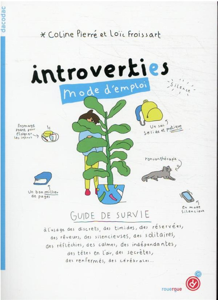 INTROVERTI.ES MODE D-EMPLOI - PIERRE/FROISSART - ROUERGUE