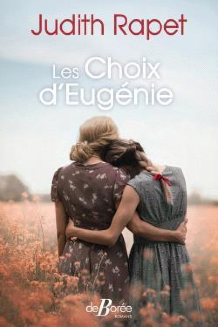 LES CHOIX D-EUG?NIE - RAPET JUDITH - DE BOREE