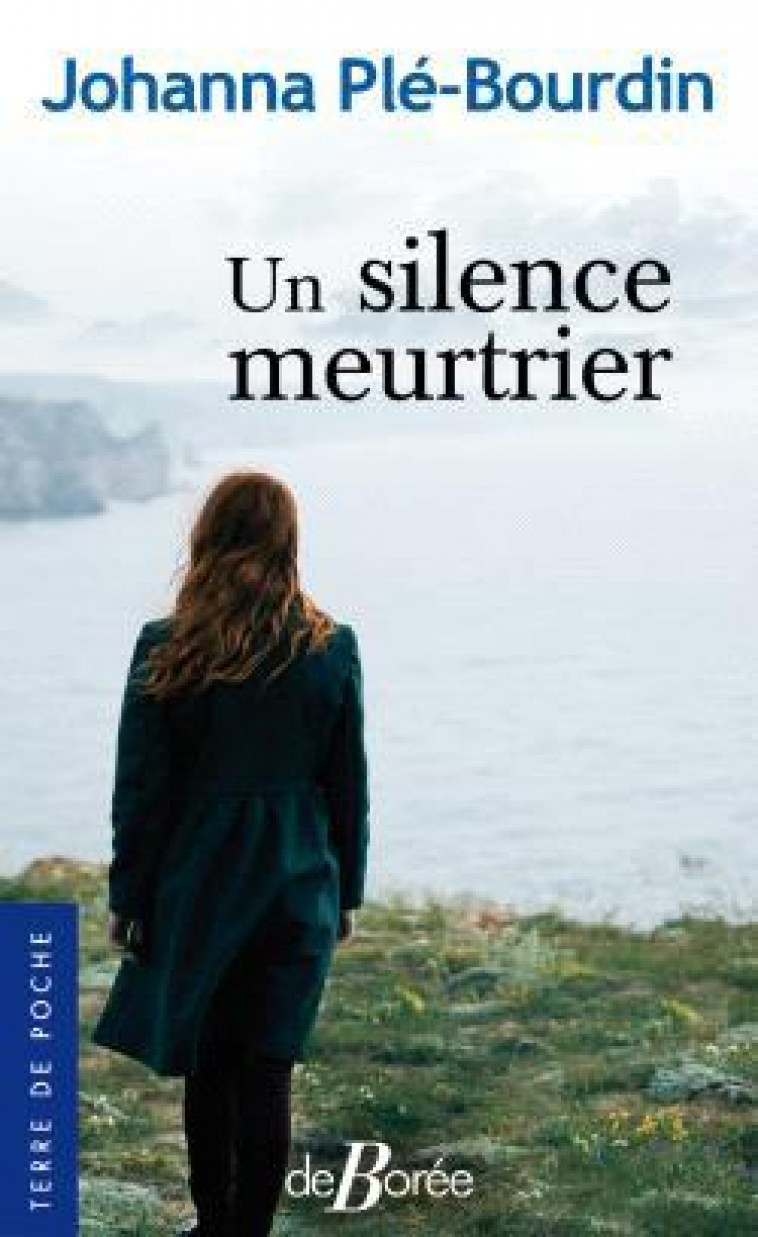 UN SILENCE MEURTRIER - PLE-BOURDIN JOHANNA - DE BOREE