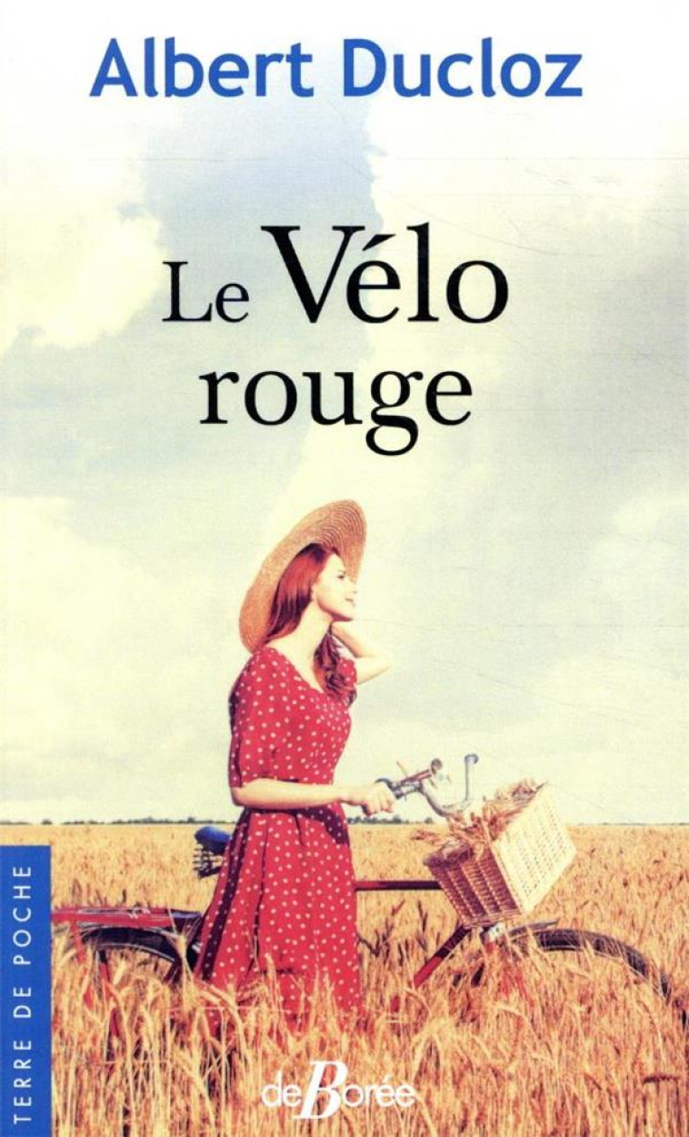 LE VELO ROUGE - DUCLOZ ALBERT - DE BOREE