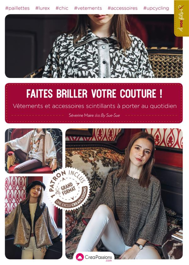 FAITES BRILLER VOTRE COUTURE - MAIRE SEVERINE - CREAPASSIONS