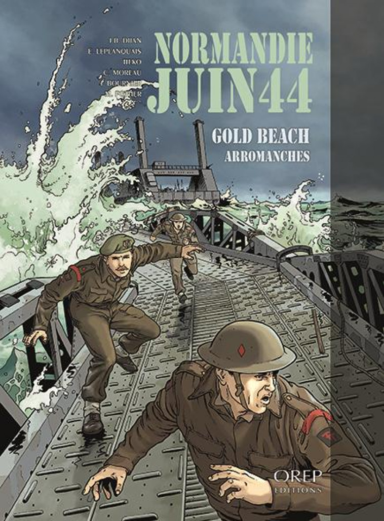 NORMANDIE JUIN 44 TOME 3 : GOLD BEACH-ARROM ANCHES - COLLECTIF - OREP