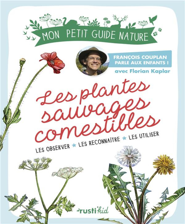 LES PLANTES SAUVAGES COMESTIBLES - COUPLAN/KAPLAR/BIHAN - RUSTICA