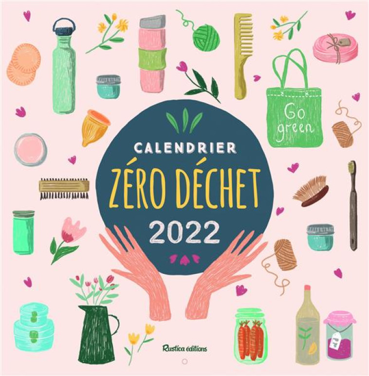 CALENDRIER ZERO DECHET 2022 - RATIA CAMILLE - NC