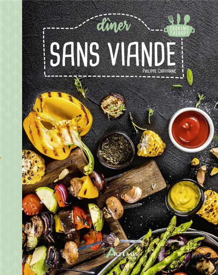 DINER SANS VIANDE - CHAVANNE PHILIPPE - ARTEMIS