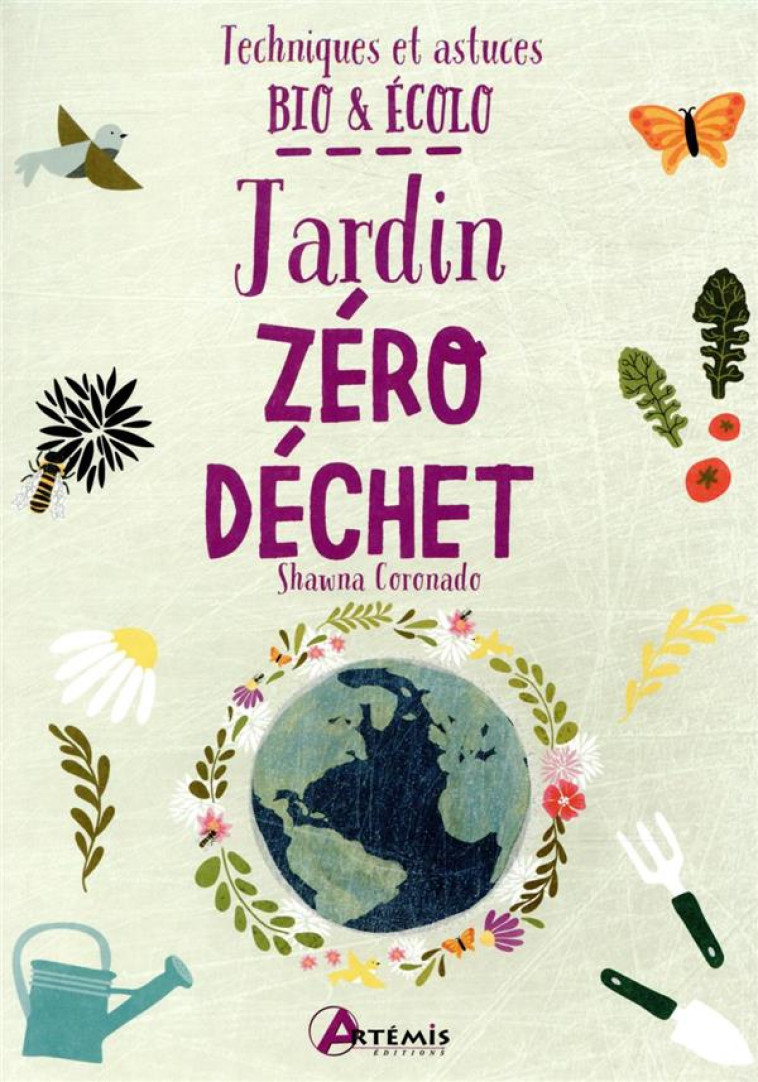 JARDIN ZERO DECHET - CORONADO SHAWNA - ARTEMIS