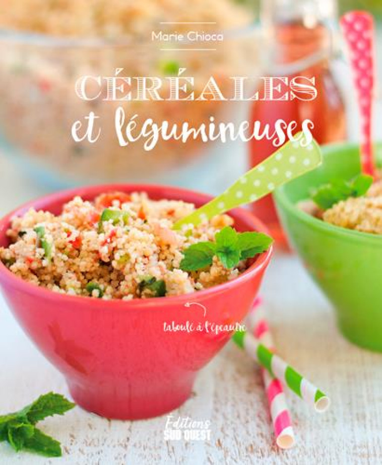 CEREALES ET LEGUMINEUSES - CHIOCA MARIE - SUD OUEST